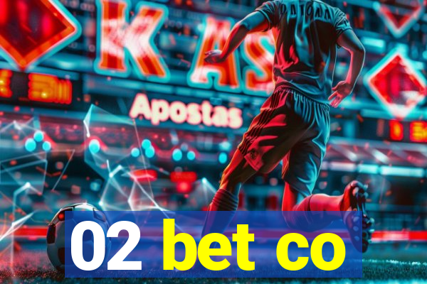 02 bet co